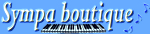 La boutique de Sympaphonie